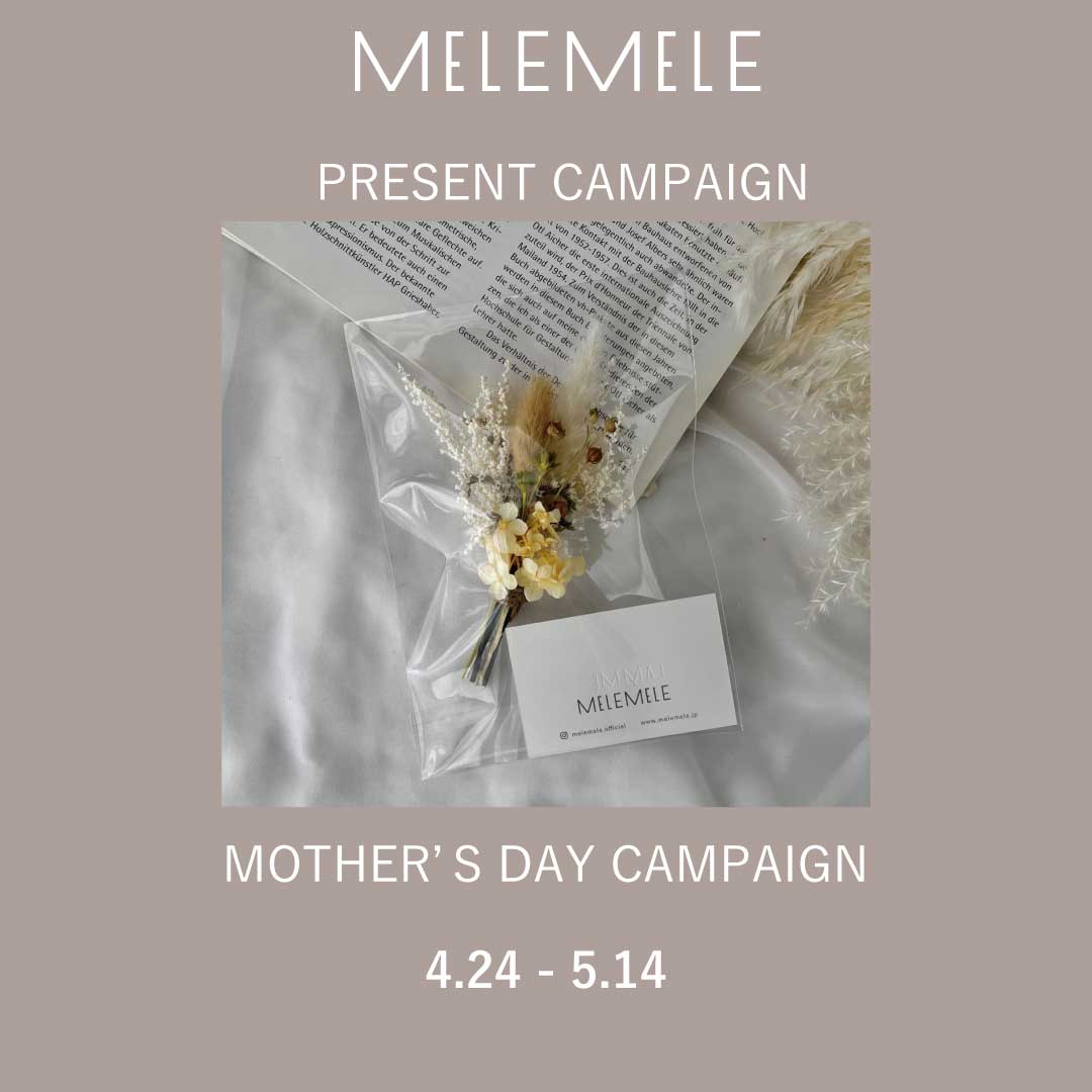 MELEMELE Mother's Day Campaign 2023